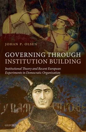 Olsen |  Governing Through Institution Building | Buch |  Sack Fachmedien
