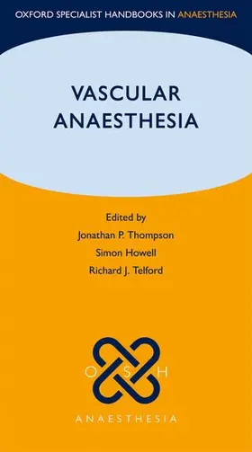 Thompson / Telford / Howell |  Vascular Anaesthesia | Buch |  Sack Fachmedien