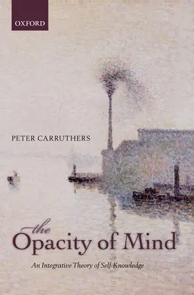 Carruthers | Opacity of Mind | Buch | 978-0-19-959619-5 | www2.sack.de