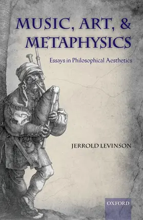 Levinson |  Music, Art, and Metaphysics | Buch |  Sack Fachmedien