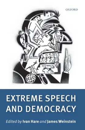 Hare / Weinstein | Extreme Speech and Democracy | Buch | 978-0-19-960179-0 | sack.de