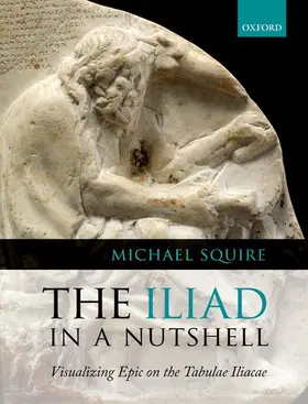 Squire | The Iliad in a Nutshell | Buch | 978-0-19-960244-5 | sack.de