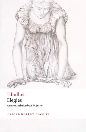 Tibullus / Juster / Maltby |  Elegies | Buch |  Sack Fachmedien