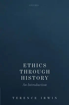Irwin |  ETHICS THROUGH HISTORY C | Buch |  Sack Fachmedien
