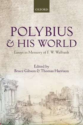 Gibson / Harrison |  Polybius and his World | Buch |  Sack Fachmedien