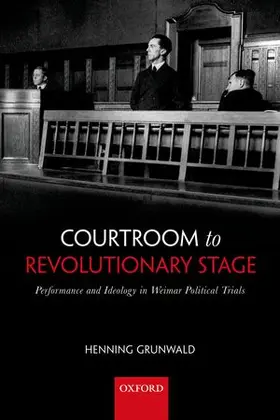 Grunwald |  Courtroom to Revolutionary Stage | Buch |  Sack Fachmedien
