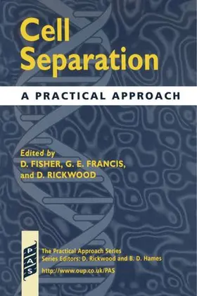 Fisher / Francis / Rickwood |  Cell Separation | Buch |  Sack Fachmedien