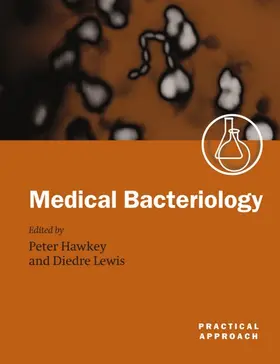 Lewis / Hawkey |  Medical Bacteriology | Buch |  Sack Fachmedien