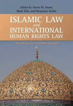 Al / Emon / Ellis |  ISLAMIC LAW & INTERN HUMAN RIGHTS LAW C | Buch |  Sack Fachmedien