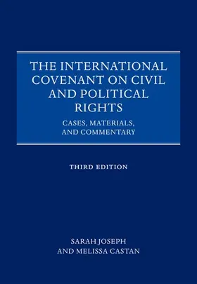 Joseph / Castan |  INTERNAT COVENANT CIVIL POL RIGHTS 3E C | Buch |  Sack Fachmedien