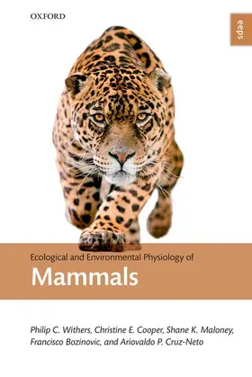 Withers / Cooper / Maloney |  Ecological and Environmental Physiology of Mammals | Buch |  Sack Fachmedien