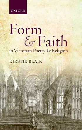 Blair |  FORM & FAITH VICTORIAN POETRY RELIGION C | Buch |  Sack Fachmedien