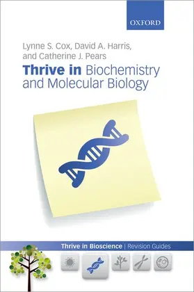 Pears / Cox / Harris |  Thrive in Biochemistry and Molecular Biology | Buch |  Sack Fachmedien