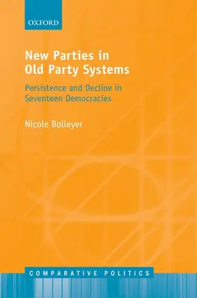 Bolleyer |  New Parties in Old Party Systems | Buch |  Sack Fachmedien