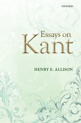 Allison | Essays on Kant | Buch | 978-0-19-964703-3 | www2.sack.de