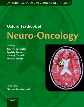Batchelor / Nishikawa / Tarbell |  Oxford Textbook of Neuro-Oncology | Buch |  Sack Fachmedien