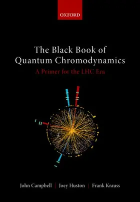 Campbell / Huston / Krauss |  The Black Book of Quantum Chromodynamics | Buch |  Sack Fachmedien
