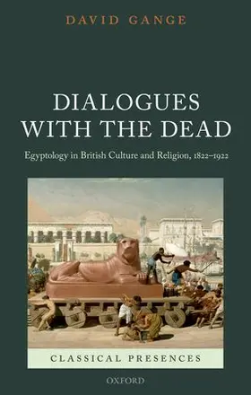 Gange | Dialogues with the Dead | Buch | 978-0-19-965310-2 | www2.sack.de