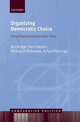 Budge / Keman / McDonald |  Organizing Democratic Choice | Buch |  Sack Fachmedien