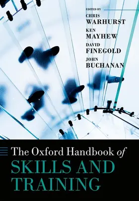 Warhurst / Buchanan / Finegold |  The Oxford Handbook of Skills and Training | Buch |  Sack Fachmedien