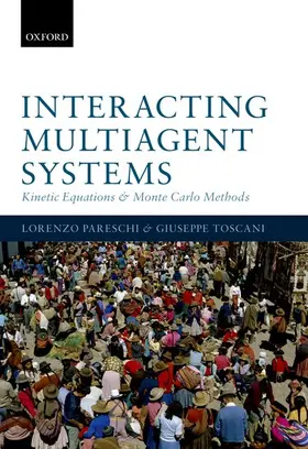 Pareschi / Toscani |  Interacting Multiagent Systems | Buch |  Sack Fachmedien