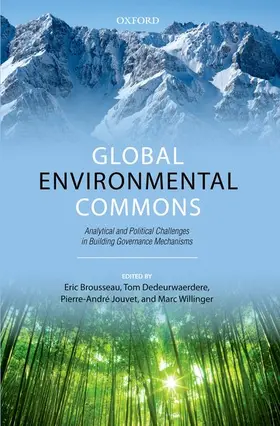 Al / Brousseau / Dedeurwaerdere |  GLOBAL ENVIRONMENTAL COMMONS C | Buch |  Sack Fachmedien