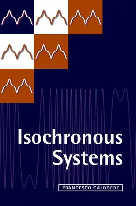 Calogero |  Isochronous Systems | Buch |  Sack Fachmedien