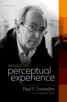 Snowdon / Blatti |  Essays on Perceptual Experience | Buch |  Sack Fachmedien