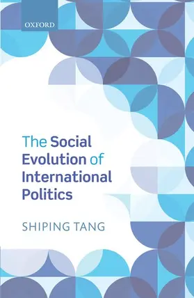 Tang |  The Social Evolution of International Politics | Buch |  Sack Fachmedien