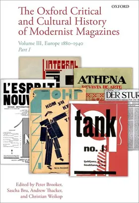 Brooker / Bru / Thacker |  The Oxford Critical and Cultural History of Modernist Magazines | Buch |  Sack Fachmedien