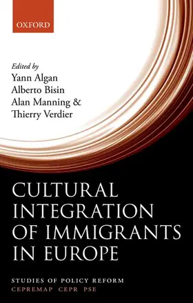 Algan / Bisin / Manning |  Cultural Integration of Immigrants in Europe | Buch |  Sack Fachmedien