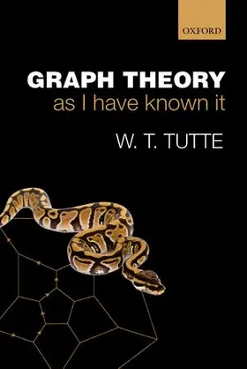 Tutte |  Graph Theory As I Have Known It | Buch |  Sack Fachmedien
