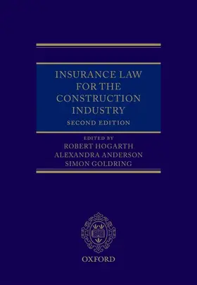 Hogarth / Anderson / Goldring |  Insurance Law for the Construction Industry | Buch |  Sack Fachmedien