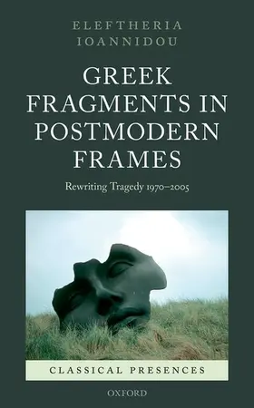 Ioannidou |  Greek Fragments in Postmodern Frames | Buch |  Sack Fachmedien