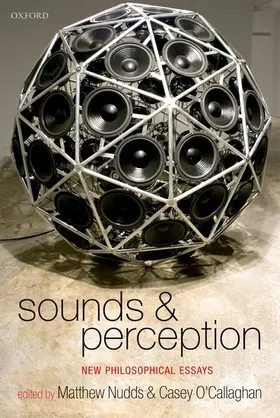 Nudds / O'Callaghan |  Sounds and Perception | Buch |  Sack Fachmedien