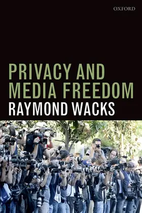 Wacks |  Privacy and Media Freedom | Buch |  Sack Fachmedien