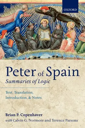 Copenhaver / Normore / Parsons |  Peter of Spain: Summaries of Logic | Buch |  Sack Fachmedien