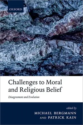 Bergmann / Kain |  Challenges to Moral and Religious Belief | Buch |  Sack Fachmedien