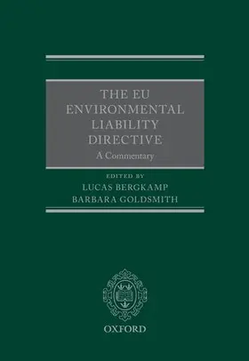 Bergkamp / Goldsmith |  The EU Environmental Liability Directive | Buch |  Sack Fachmedien