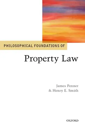 Penner / Smith |  PHILOSOPHICAL FOUNDATIONS PROP LAW PF C | Buch |  Sack Fachmedien
