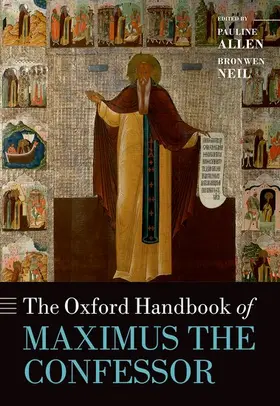 Allen / Neil |  The Oxford Handbook of Maximus the Confessor | Buch |  Sack Fachmedien