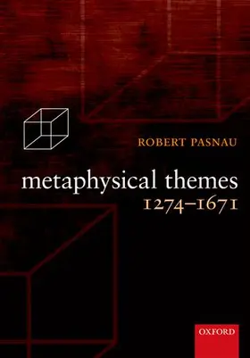Pasnau |  Metaphysical Themes 1274-1671 | Buch |  Sack Fachmedien