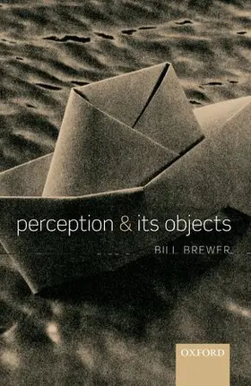 Brewer |  Perception and Its Objects | Buch |  Sack Fachmedien