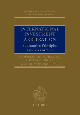 McLachlan / Shore / Weiniger |  International Investment Arbitration | Buch |  Sack Fachmedien