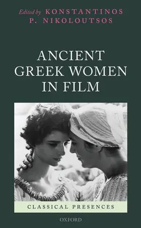 Nikoloutsos |  ANCIENT GREEK WOMEN IN FILM CLPR C | Buch |  Sack Fachmedien