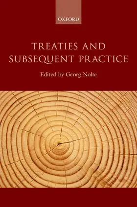 Nolte |  Treaties and Subsequent Practice | Buch |  Sack Fachmedien