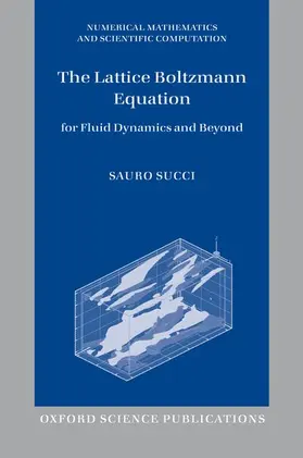 Succi |  The Lattice Boltzmann Equation | Buch |  Sack Fachmedien