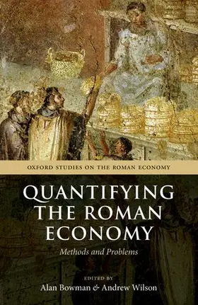 Bowman / Wilson |  Quantifying the Roman Economy | Buch |  Sack Fachmedien