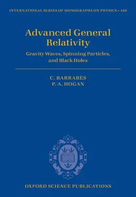 Barrabes / Barrabès / Hogan |  ADVANCED GEN RELATIVITY ISMP 160 C | Buch |  Sack Fachmedien