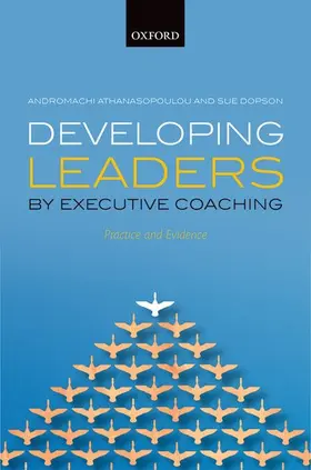 Al / Athanasopoulou / Dopson |  DEVELOPING LEADERS BY EXECUT COACHING C | Buch |  Sack Fachmedien